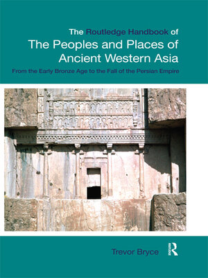 cover image of The Routledge Handbook of the Peoples and Places of Ancient Western Asia